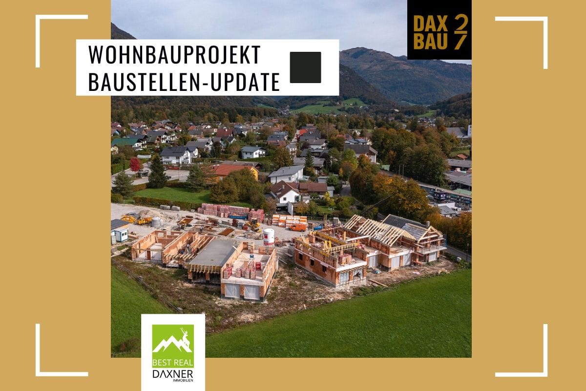 Wohnbauprojekt Daxbau27 | Daxner Immobilien, Ebensee, Bad Ischl, Salzkammergut